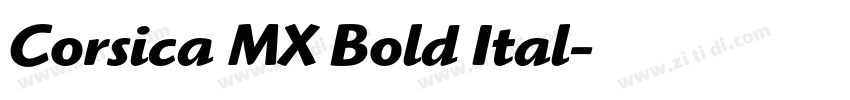 Corsica MX Bold Ital字体转换